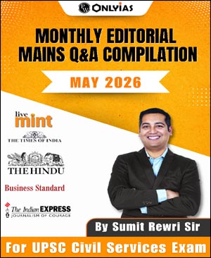 Only IAS Monthly Editorial May 2026 Mains Q&A Compilation English Medium | UPSC CSE Printed Notes