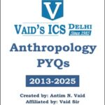 Vaids ICS Anthropology PYQ Compilation | UPSC Anthropology Optional Previous Year Questions | English Medium (E)