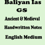 Baliyan Ias GS Ancient and Medieval  Handwritten Class Notes Eng