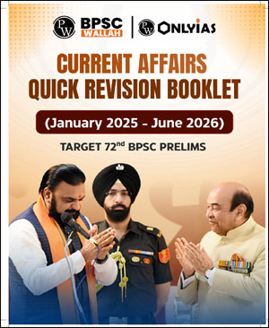 Quick Revision Booklet  72nd BPSC Prelims Current Affairs PW OnlyIas English