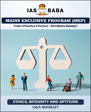 Mains Exclusive Program (MEP) Ethics-Integrity and Aptitude Ias Baba English