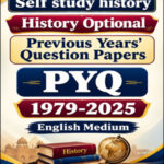 Self Study History Optional  1979 - 2025  PYQ English Printed Notes