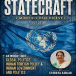 STATECRAFT Monthly PSIR Digest July 2026 by Shubhra Ranjan | UPSC PSIR Current Affairs | Printed Notes