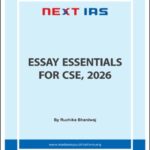 Next IAS Essay Essentials for CSE 2026 by Ruchika Bhardwaj (E)