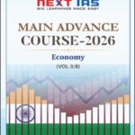 Next IAS Mains Advance Course Economy Current Affairs 2026