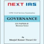 Next IAS Mains Advance Course Governance Current Affairs 2026 (E)