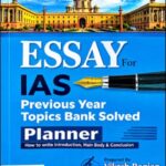Essay for IAS Previous Year Topics Bank Solved Planner by Vikash Ranjan | UPSC Essay Book (E)