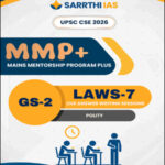 Sarrthi IAS UPSC CSE 2026 MMP+ Mains Mentorship Program Plus Laws 7 GS2 Polity English Medium