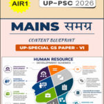 Mains Samagra (समग्र) Content Blueprint UP Special GS Paper -VI (Human Resource Development Schemes) I UP -PSC 2026 AIR 1 Eng Medium