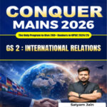 Understand UPSC CONQUER MAINS 2026 | GS Paper 2 International Relations | UPSC Mains Printed Notes (E)