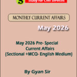 Study for Civil Services Monthly Current Affairs Pre Special May 2026 {Sectional +MCQ} English Medium