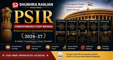 Shubhra Ranjan PSIR Study Material