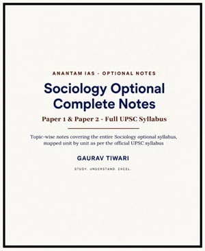 Anantam IAS Sociology Optional Complete Notes Gaurav Tiwari UPSC