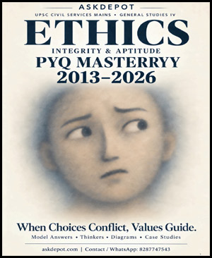 ASKDEPOT Ethics Integrity & Aptitude GS IV PYQ MASTERRYY 2013–2026 (ENG)