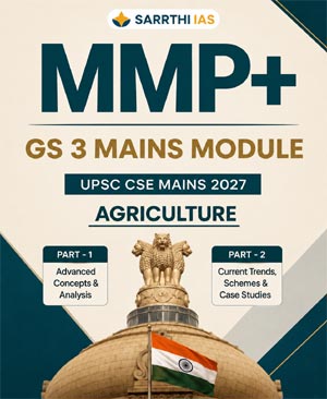 Sarrthi IAS, Sarrthi IAS MMP+, Sarrthi MMP Plus, Sarrthi IAS Agriculture, Sarrthi IAS Agriculture Notes, Sarrthi IAS GS 3, Sarrthi IAS GS 3 Notes, Sarrthi IAS Mains Notes, Sarrthi IAS Mains Module, Sarrthi IAS MMP+ GS 3, MMP+ GS 3 Agriculture, MMP Plus Agriculture Notes, GS 3 Agriculture Notes, GS 3 Agriculture UPSC, UPSC Agriculture Notes, UPSC Agriculture Mains, UPSC Agriculture Study Material, UPSC Agriculture Notes 2027, UPSC CSE Mains 2027, UPSC Mains 2027 Notes, UPSC Mains Agriculture 2027, UPSC GS 3 Mains 2027, UPSC GS 3 Notes 2027, UPSC GS Paper 3, General Studies Paper 3, General Studies GS 3, GS 3 Mains Module, GS 3 Study Material, GS 3 Notes for UPSC, Agriculture Mains Module, Agriculture Mains Study Material, Agriculture UPSC Notes, Agriculture UPSC CSE, Indian Agriculture UPSC, Indian Agriculture Notes, Agriculture Issues UPSC, Agriculture Sector UPSC, Farming UPSC Notes, Agricultural Reforms UPSC, Agricultural Marketing UPSC, Agricultural Schemes UPSC, Agricultural Infrastructure UPSC, Food Security UPSC, Farmers Issues UPSC, Agricultural Productivity UPSC, Irrigation UPSC, Cropping Pattern UPSC, MSP UPSC, Agricultural Subsidies UPSC, APMC UPSC, Agricultural Credit UPSC, Food Processing UPSC, E Technology in Agriculture UPSC, Agricultural Exports UPSC, Sustainable Agriculture UPSC, MMP+ Notes UPSC, MMP Plus Notes 2027, Sarrthi UPSC Notes, Sarrthi UPSC Mains 2027, UPSC Mains Study Material, UPSC CSE Study Material, UPSC IAS Mains Notes, IAS Mains GS 3, IAS GS 3 Agriculture, Civil Services Mains Notes, Civil Services Examination 2027, UPSC Preparation 2027, UPSC Mains Preparation, UPSC Answer Writing Agriculture, Agriculture Answer Writing, UPSC Value Addition Notes, UPSC Mains Revision Notes, Agriculture Revision Notes, Part 1 Part 2 Combo, Agriculture Module Combo, GS 3 Agriculture Combo, Sarrthi Agriculture Combo.