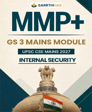 Sarrthi IAS MMP+ GS 3 Mains Module Internal Security UPSC CSE Mains 2027