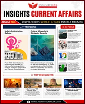 Insights IAS Current Affairs August 2026 Comprehensive Current Affairs Monthly Magazine