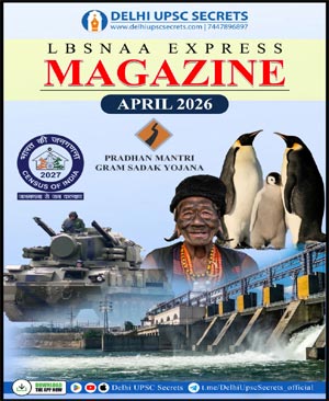 LBSNAA Express Magazine April 2026 English Medium for UPSC Current Affairs