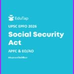 EduTap UPSC EPFO 2026 Social Security Act | APFC & EO/AO | English Medium
