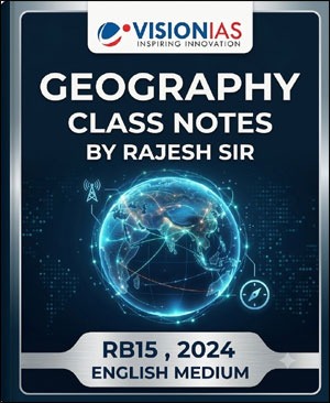 Geography Class Notes Vision Ias By Rajesh English 2026