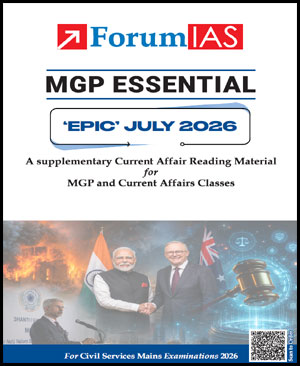 Forum IAS Monthly Prelims + Mains (MGP Essential) Epic Current Affairs July 2026 English Medium