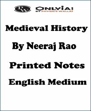 Neeraj Rao Medieval History Notes English Medium 2026