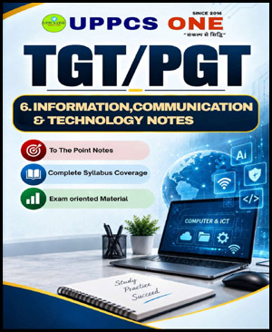 UPPCS ONE TGT/PGT Information, Communication & Technology Study Notes (ENG)