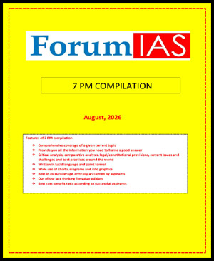 ForumIAS 7 PM Compilation August 2026 for UPSC Preparation (ENG)