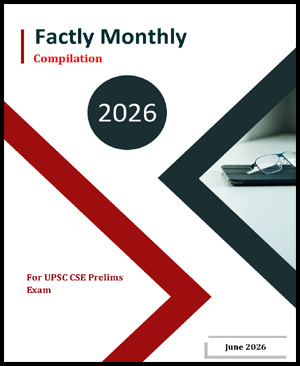 ForumIAS Factly Monthly Compilation June 2026 Current Affairs Study Material for UPSC CSE Prelims (ENG)