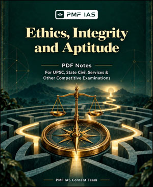 Ethics,Integrity and Aptitude Pmf Ias Notes English